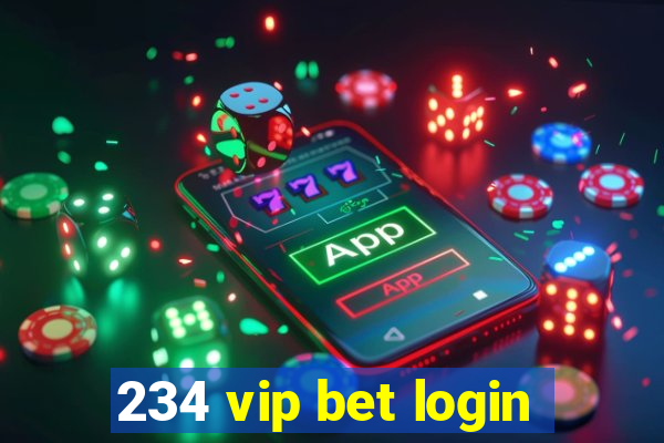 234 vip bet login